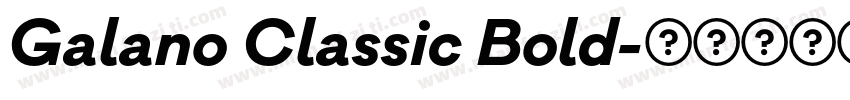 Galano Classic Bold字体转换